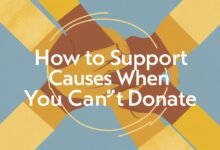 How to Support Causes When You Can't Donate