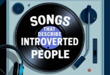 Songs That Describe Introverted People