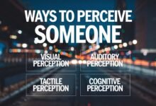Ways to Perceive Someone
